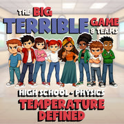 Temperature Defined BIG TERRIBLE GAME - No Prep Physics Science Review Activity