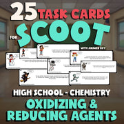 Oxidizing & Reducing Agents SCOOT TASK CARDS Science Game - No Prep Chemistry