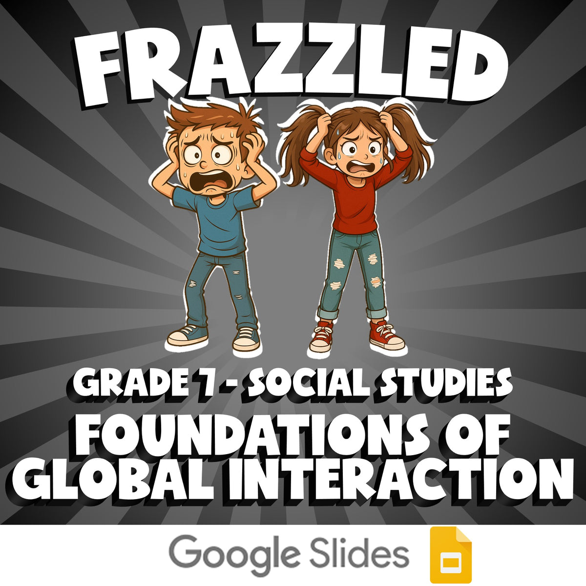 Foundations of Global Interaction FRAZZLED Socials Game - No Prep Grade 7 Review