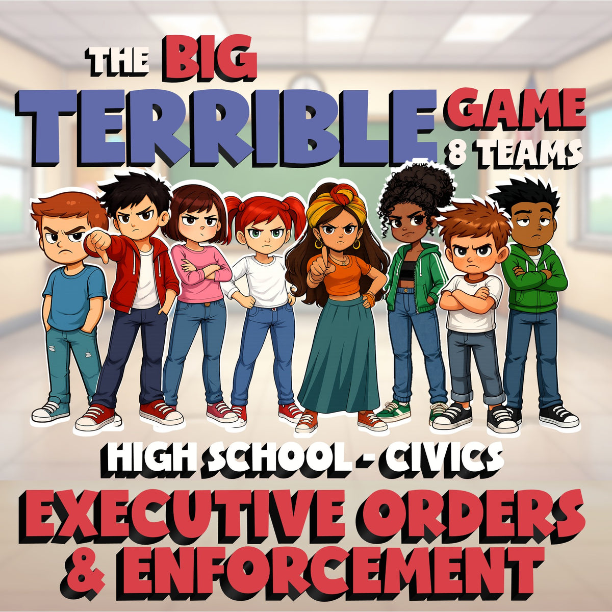 Executive Orders & Enforcement BIG TERRIBLE GAME - No Prep Civics Review