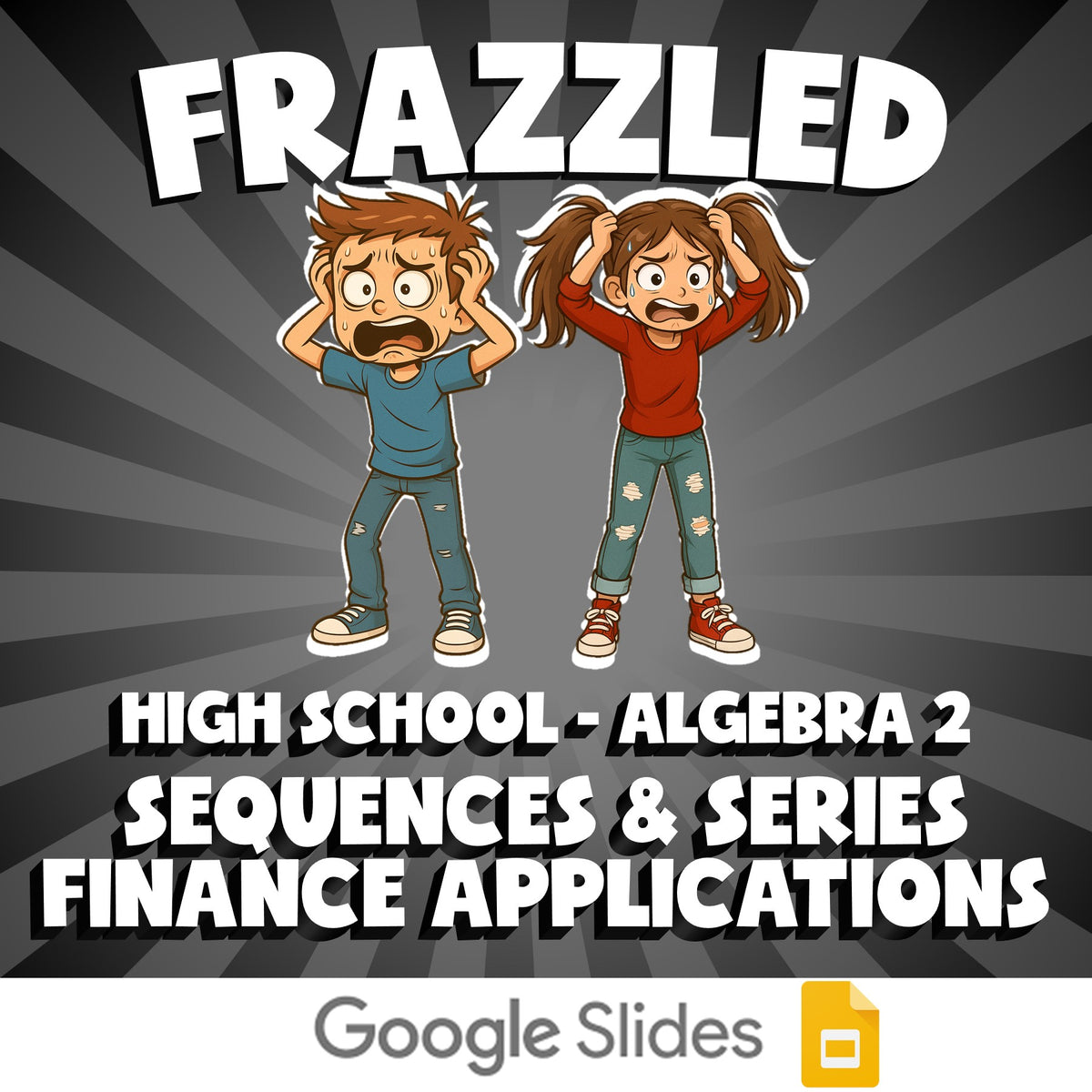 Sequences & Series Finance Applications FRAZZLED Math Game - No Prep Algebra 2