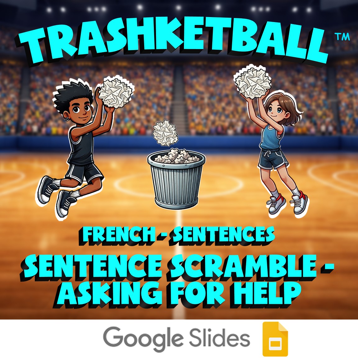 Sentence Scramble - Asking for Help TRASHKETBALL French Game - No Prep Exercise