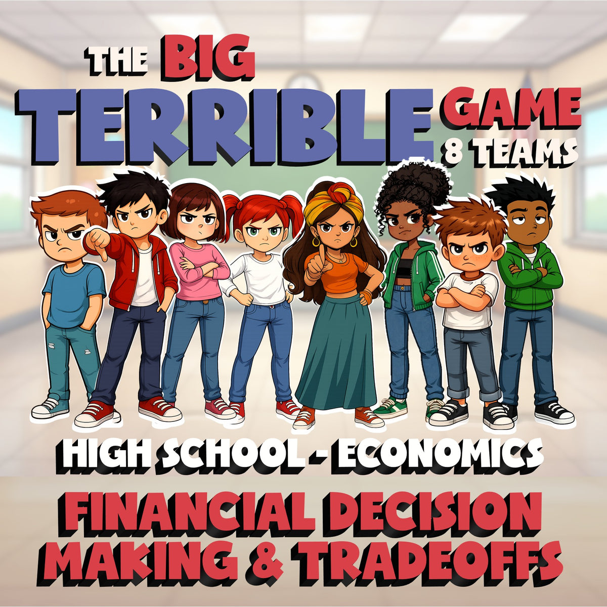 Financial Decision Making & Tradeoffs BIG TERRIBLE GAME - Economics Review