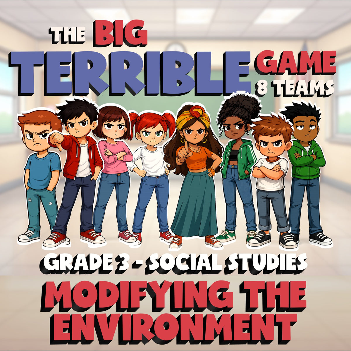 Modifying the Environment BIG TERRIBLE GAME - No Prep Grade 3 Socials Review