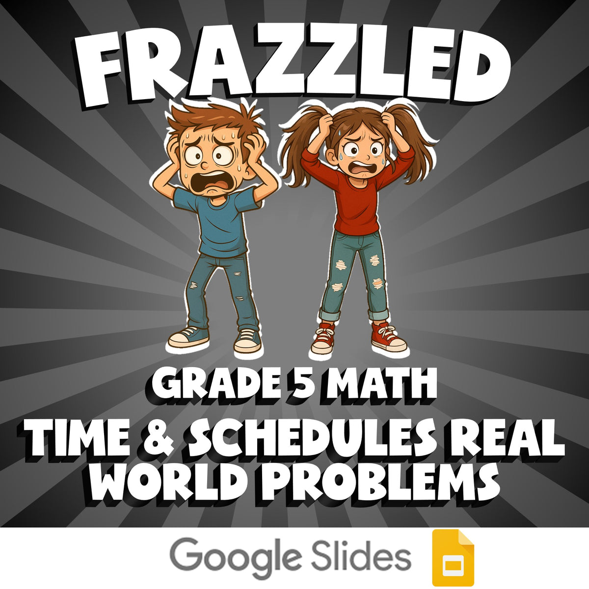 Time & Schedules Real World Problems FRAZZLED Math Game - No Prep Grade 5 Review