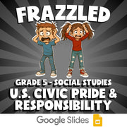 U.S. Civic Pride & Responsibility FRAZZLED Socials Game - No Prep Grade 5 Review