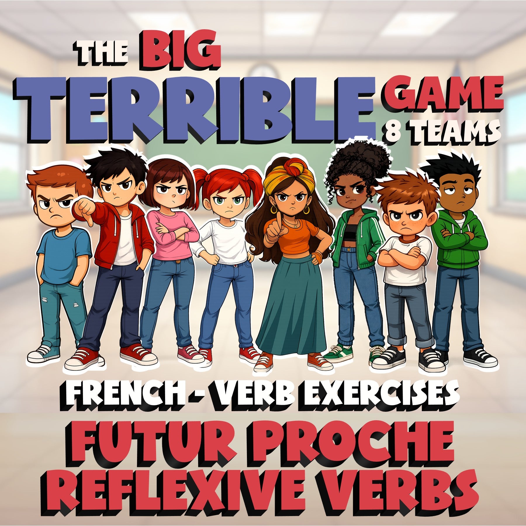 Futur proche reflexive Verbs BIG TERRIBLE GAME - No Prep French Exercise