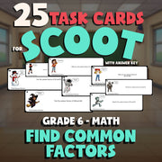 Find Common Factors SCOOT TASK CARDS Math Game - No Prep Grade 6 Review Activity