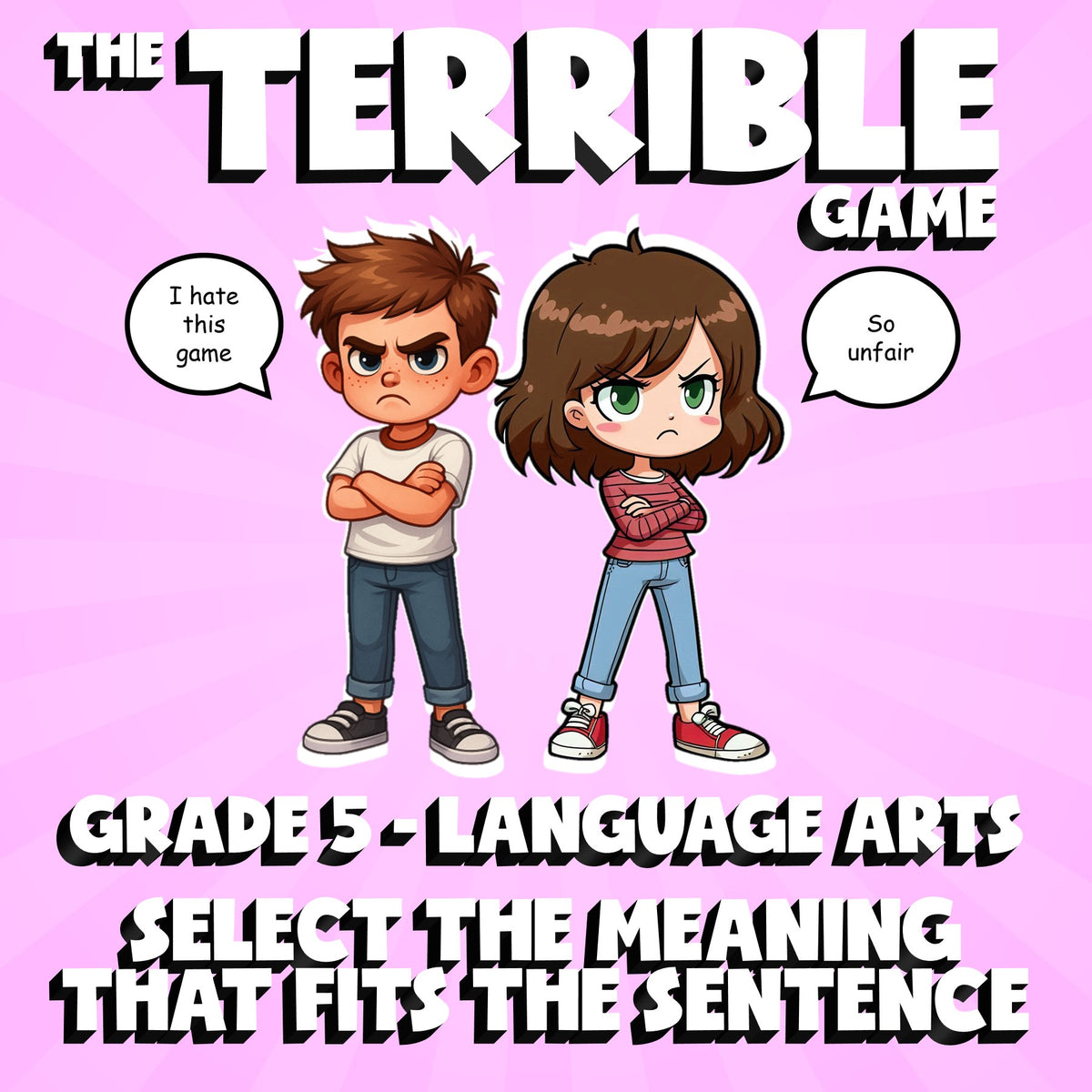 Select the Meaning That Fits the Sentence THE TERRIBLE GAME - Grade 5 ELA Review