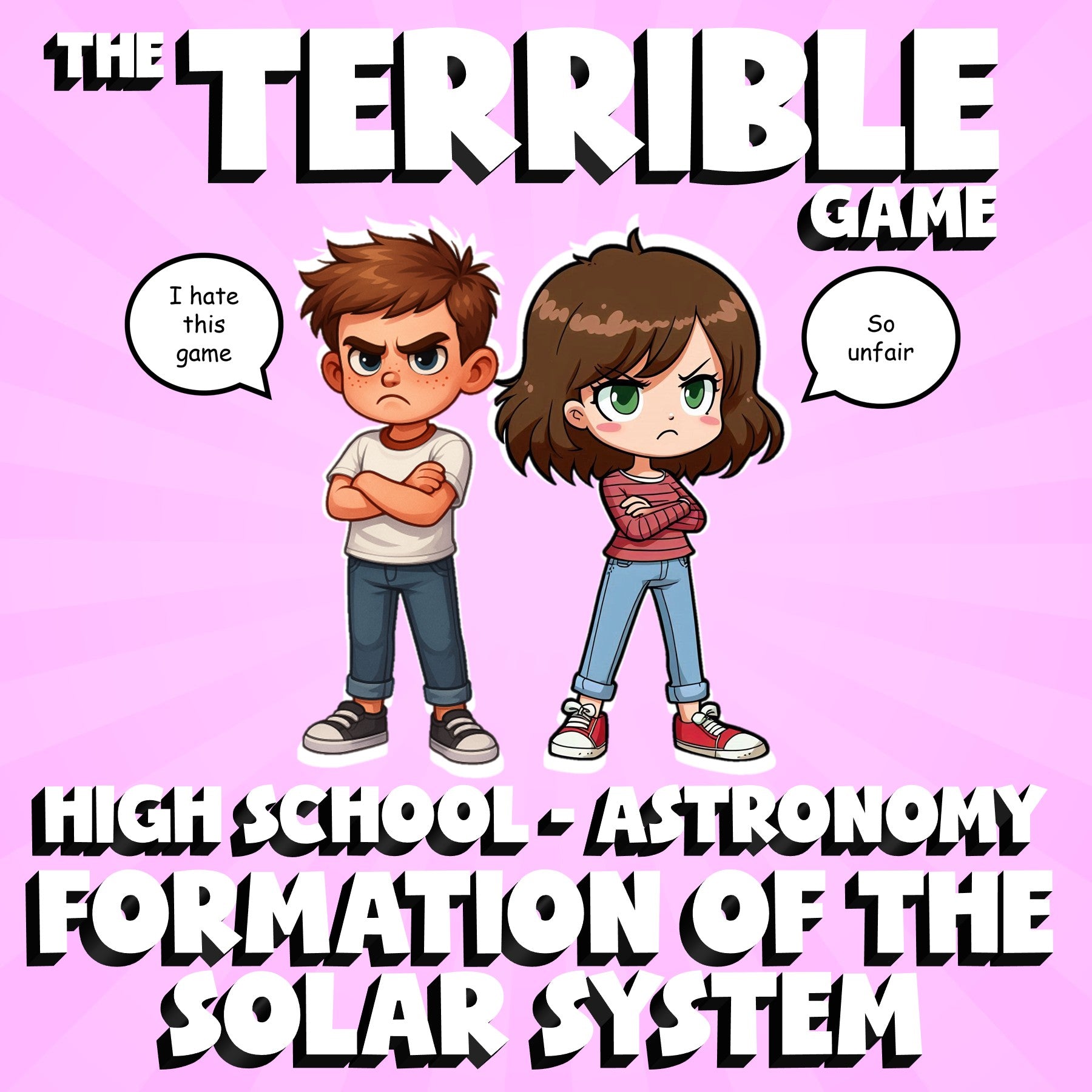 Formation of the Solar System THE TERRIBLE GAME - Astronomy Science Review