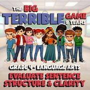 Evaluate Sentence Structure & Clarity BIG TERRIBLE GAME - Grade 4 ELA Review