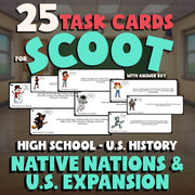 Native Nations & U.S. Expansion SCOOT TASK CARDS U.S. History Game - No Prep