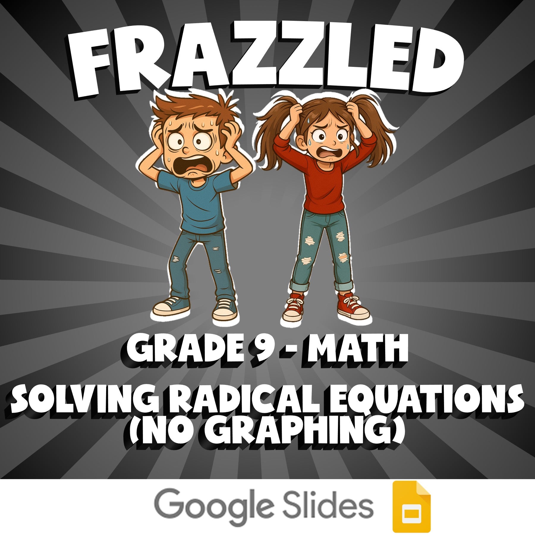 Solving Radical Equations (No Graphing) FRAZZLED Math Game - No Prep Grade 9
