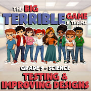 Testing & Improving Designs BIG TERRIBLE GAME - No Prep Grade 9 Science Review