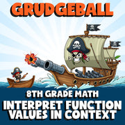 Interpret Function Values in Context GRUDGEBALL Math Game - No Prep Grade 8