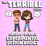 Experimental Design Basics THE TERRIBLE GAME - No Prep Grade 6 Science Review