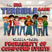 Probability of Compound Events BIG TERRIBLE GAME - No Prep Grade 6 Math Review