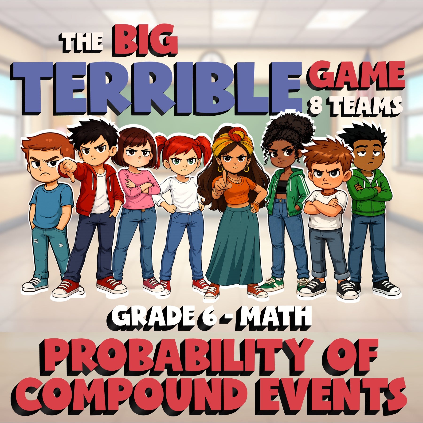 Probability of Compound Events BIG TERRIBLE GAME - No Prep Grade 6 Math Review