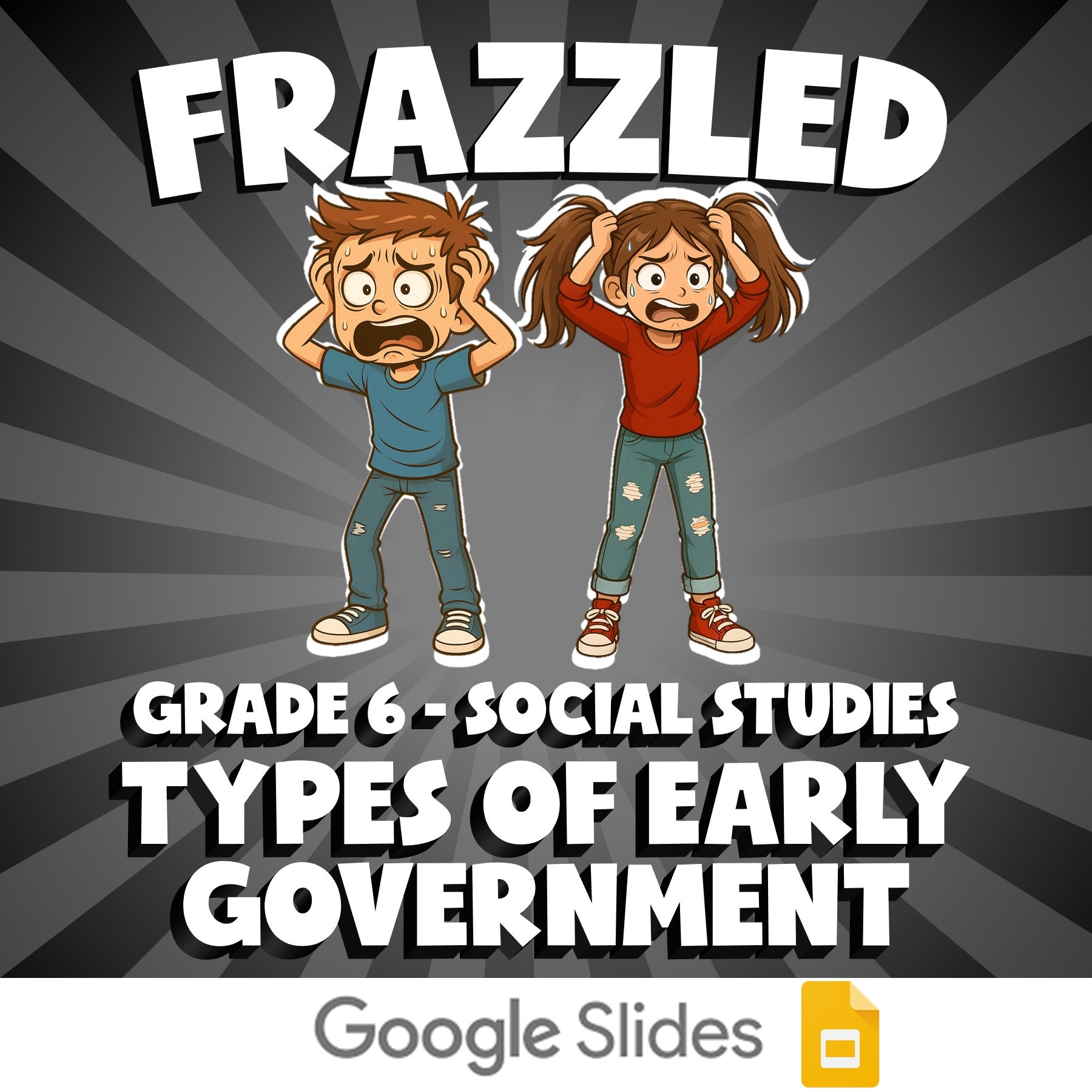 Types of Early Government FRAZZLED Socials Game - No Prep Grade 6 Review
