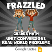 Unit Conversions Real World Problems FRAZZLED Math Game - No Prep Grade 5 Review