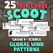 Global Wind Patterns SCOOT TASK CARDS Science Game - No Prep Grade 9 Review