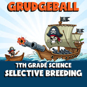 Selective Breeding GRUDGEBALL Science Game - No Prep Grade 7 Review Activity
