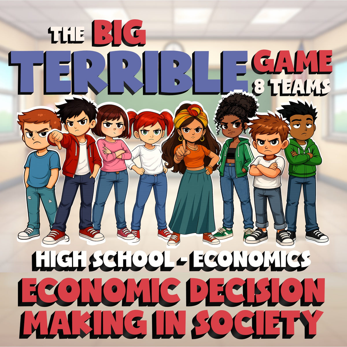 Economic Decision Making in Society BIG TERRIBLE GAME - No Prep Economics Review