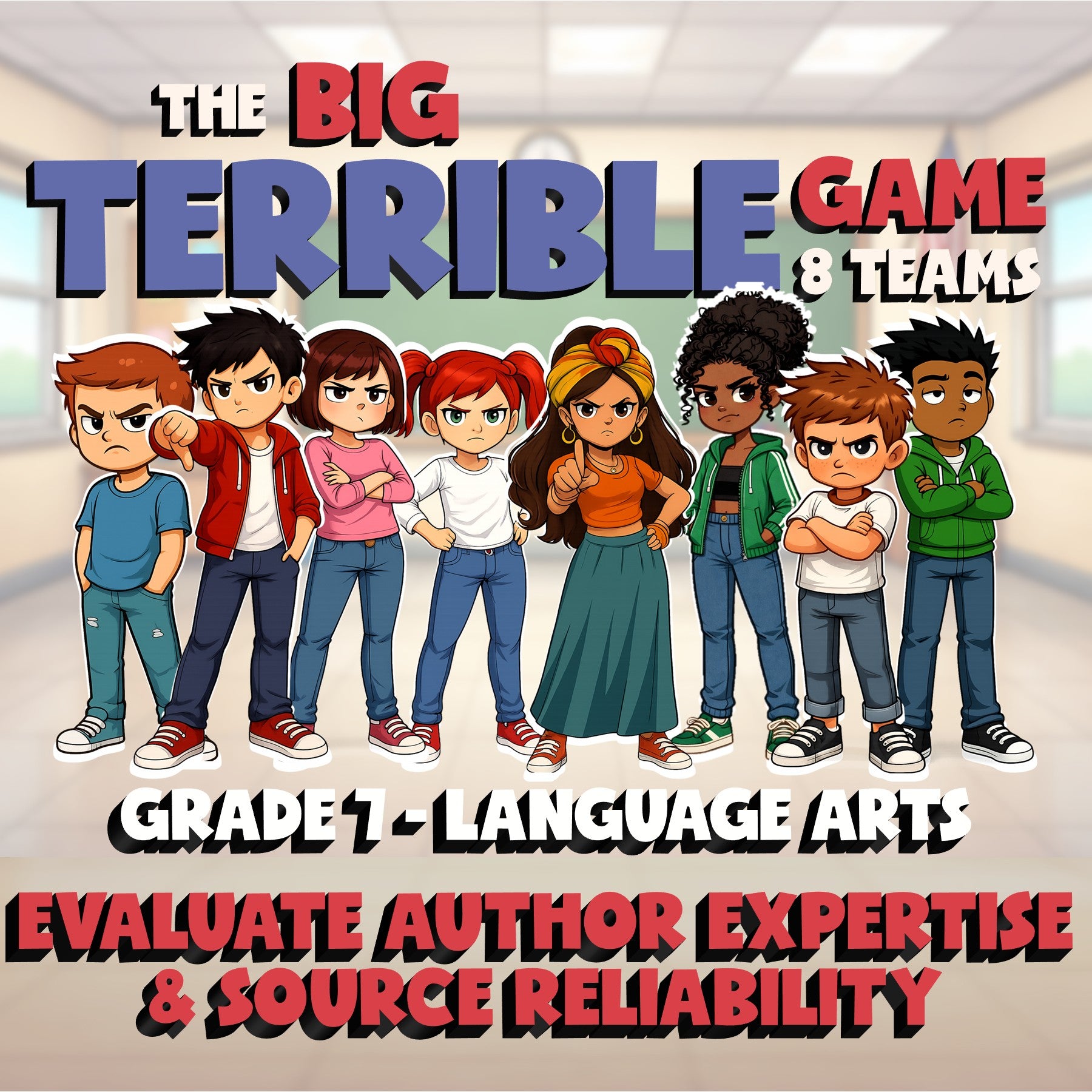 Evaluate Author Expertise & Source Reliability BIG TERRIBLE GAME - Grade 7 ELA