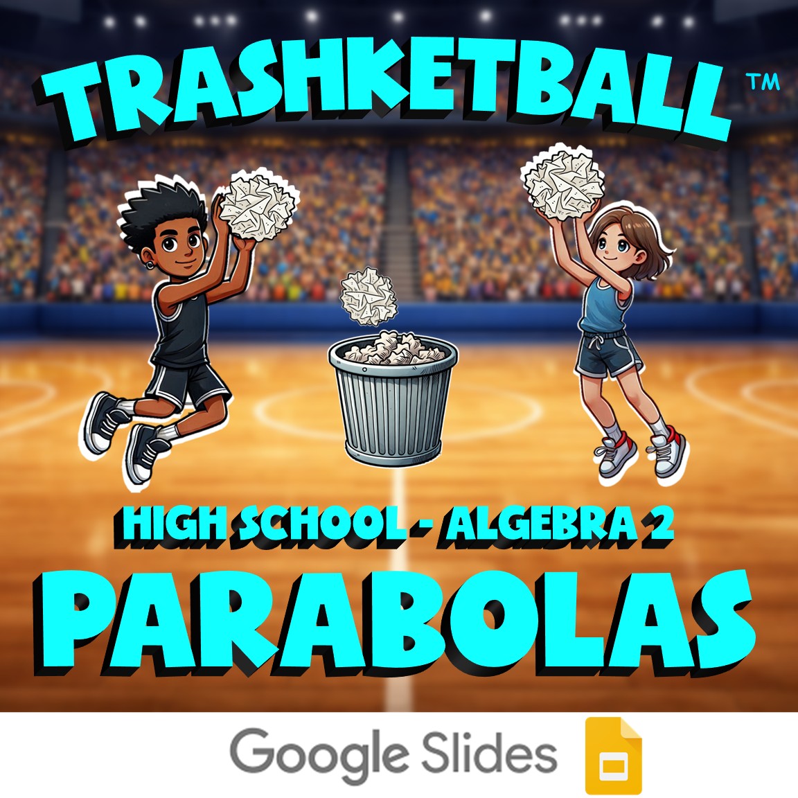 Parabolas TRASHKETBALL Math Game - No Prep Algebra 2 Review Activity