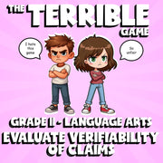 Evaluate Verifiability of Claims THE TERRIBLE GAME - No Prep Grade 11 ELA Review