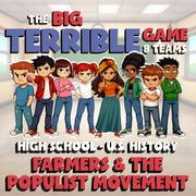 Farmers & the Populist Movement BIG TERRIBLE GAME - No Prep U.S. History Review