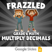 Multiply Decimals FRAZZLED Math Game - No Prep Grade 6 Review Activity