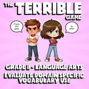 Evaluate Domain Specific Vocabulary Use THE TERRIBLE GAME - Grade 11 ELA Review