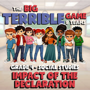 Impact of the Declaration BIG TERRIBLE GAME - No Prep Grade 4 Socials Review