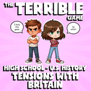 Tensions with Britain THE TERRIBLE GAME - No Prep U.S. History Review Activity