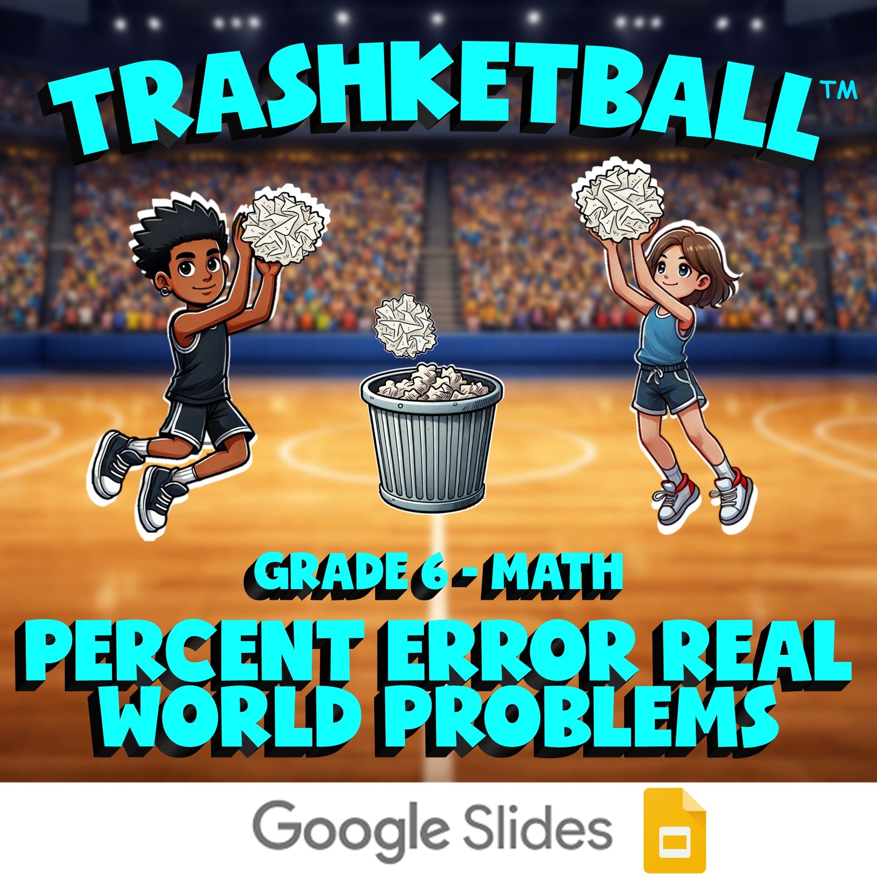 Percent Error Real World Problems TRASHKETBALL Math Game - No Prep Grade 6