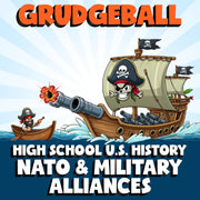 NATO & Military Alliances GRUDGEBALL U.S. History Game - No Prep Review Activity