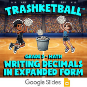 Writing Decimals in Expanded Form TRASHKETBALL Math Game - No Prep Grade 5