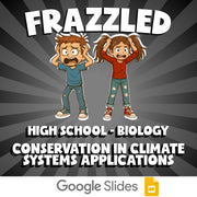 Conservation in Climate Systems Applications FRAZZLED Science Game - Biology