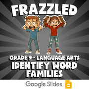 Identify Word Families FRAZZLED ELA Game - No Prep Grade 9 Review Activity