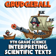 Interpreting Scientific Texts GRUDGEBALL Science Game - No Prep Grade 9 Review