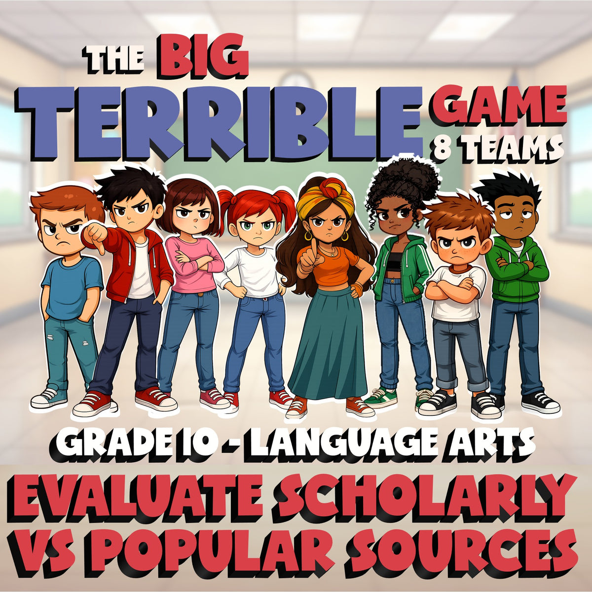 Evaluate Scholarly vs Popular Sources BIG TERRIBLE GAME - Grade 10 ELA Review
