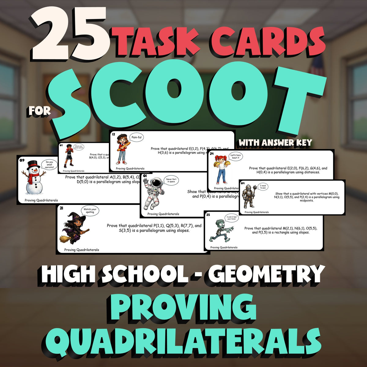 Proving Quadrilaterals SCOOT TASK CARDS Math Game - No Prep Geometry Review