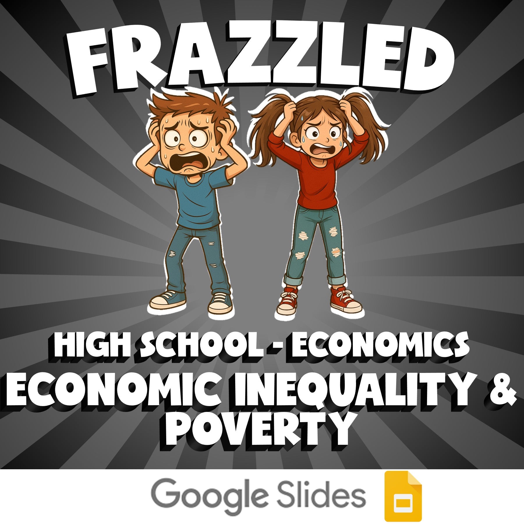 Economic Inequality & Poverty FRAZZLED Economics Game - No Prep Review Activity