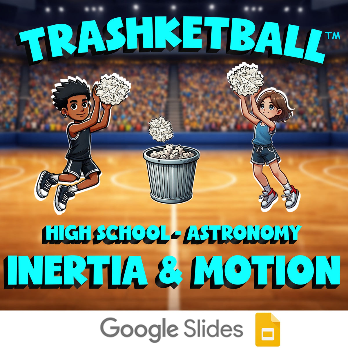 Inertia & Motion TRASHKETBALL Science Game - No Prep Astronomy Review Activity