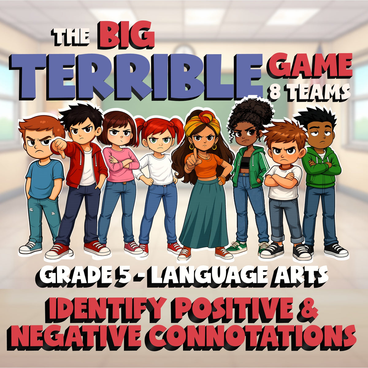Identify Positive & Negative Connotations BIG TERRIBLE GAME - Grade 5 ELA Review