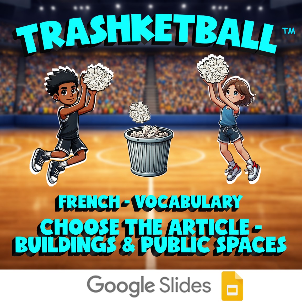 Choose The Article - Buildings & Public Spaces TRASHKETBALL Game - French