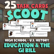 Education & the GI Bill SCOOT TASK CARDS U.S. History Game - No Prep Review