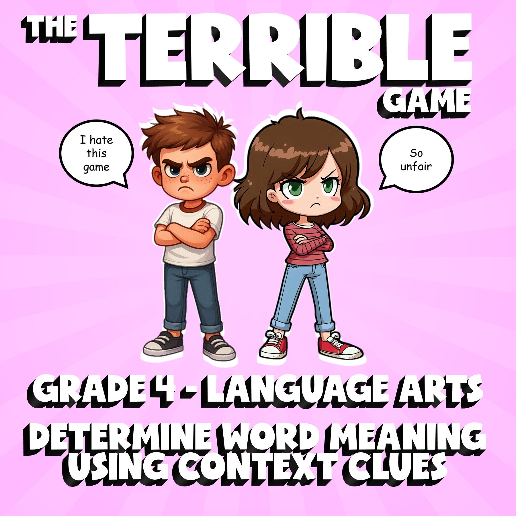 Determine Word Meaning Using Context Clues THE TERRIBLE GAME - Grade 4 ELA