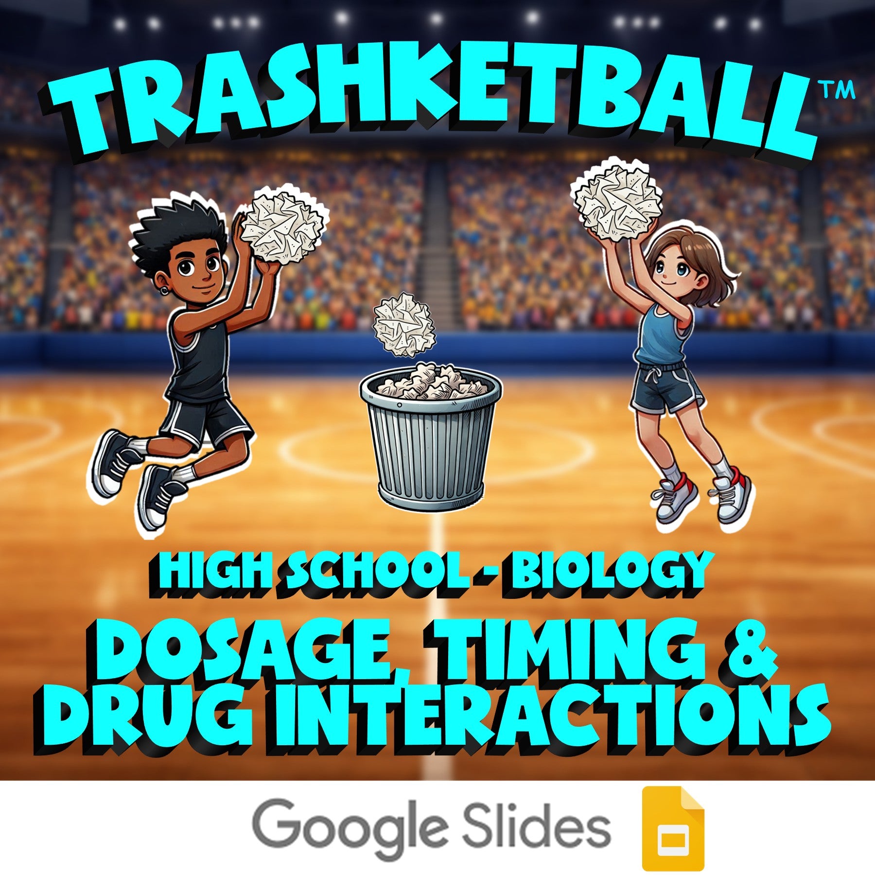 Dosage, Timing & Drug Interactions TRASHKETBALL Science Game - No Prep Biology